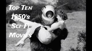 Top 10 SciFi movies of the 1950s [upl. by Kellda31]