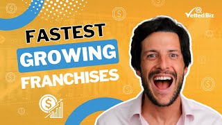 Unveiling the 50 Fastest Growing FRANCHISE BUSINESSES 🚀 [upl. by Anawt517]