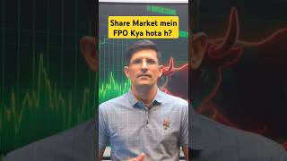 Share Market mein FPO Kya hota h sharebazar fpo sharemarket trading stockmarkettrading shorts [upl. by Einaffets]