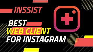 Best Web Client For Instagram You Must Use Right Now [upl. by Massimo]