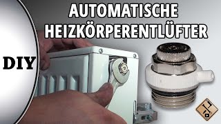 Automatische Heizkörperentlüfter montieren  wie [upl. by Llebana]