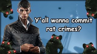 Committing Rat Sins in Dishonored Story Explained [upl. by Alvin476]