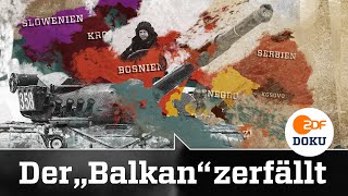 Jugoslawienkrieg Chaos und Aufstand So zerbrach der „Balkan“ 2 Teil  ZDFinfo Doku [upl. by Aram]