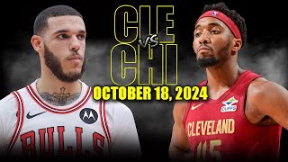 Cleveland Cavaliers vs Chicago Bulls Full Game Highlights  October 18 2024  202425 NBA Pre Season [upl. by Mccutcheon239]