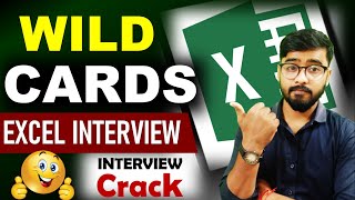 Interview Questions amp Answer for Excel  wild card in excel  Excel [upl. by Anoif153]