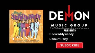 Showaddywaddy  Dancin Party [upl. by Roxine74]