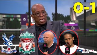 Crystal Palace vs Liverpool 01 Post Match  Arne Slot amp Van Dijk Reaction  Ian Wright Review [upl. by Lebasi]