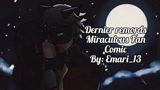 Miraculous Ladybug Fan ComicDernier remords Part 1 [upl. by Lenssen337]