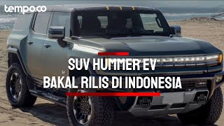 SUV Hummer EV Bakal Rilis di Indonesia Jarak Tempuhnya 500 Km [upl. by Anitap]