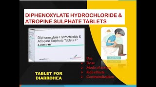 DIPHENOXYLATE HYDROCHLORIDE amp ATROPINE SULPHATE TABLETS [upl. by Langer168]