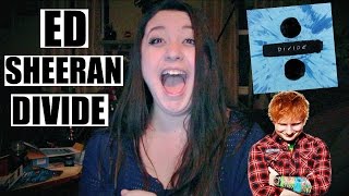 Ed Sheeran  Divide  Full Album Reaction [upl. by Conal331]