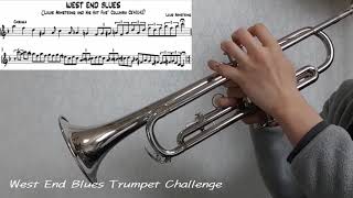 West End Blues  Trumpet Challenge [upl. by Notsirt]