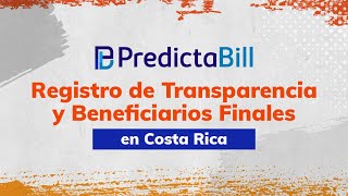 Registro de Transparencia y Beneficiarios Finales en Costa Rica [upl. by Jopa127]