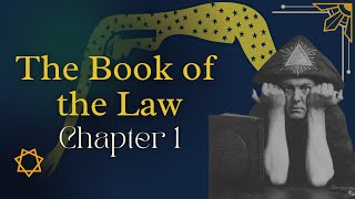 The Book of the Law Liber AL vel Legis Chapter 1 Aleister Crowley [upl. by Tail]