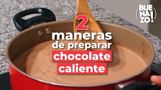 2 recetas de chocolate caliente  Recetas navideñas  Buenazo [upl. by Kerin348]