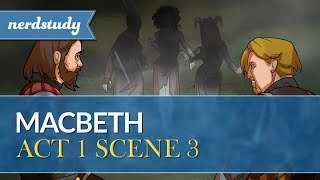 Macbeth Summary Act 1 Scene 3  Nerdstudy [upl. by Cannice]