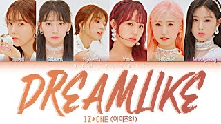 IZONE 아이즈원 – DREAMLIKE Lyrics Color Coded HanRomEng [upl. by Arza824]