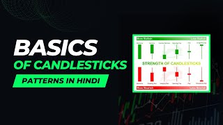 Basics of Candlestick  Candlestick Pattern Hindi  Candlestick [upl. by Nonah]