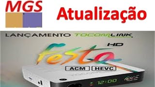 A Nova Atualização TocomLink Festa HD 2708 2017 [upl. by Aniala]