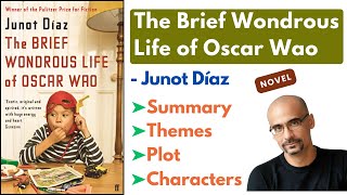 quotThe Brief Wondrous Life of Oscar Waoquot by Junot Díaz  Summary Themes Characters amp Analysis [upl. by Ahsilla]