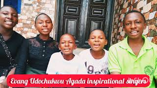 EVANG UDOCHUKWU AGADA INSPIRATIONAL SINGER [upl. by Ojiram]