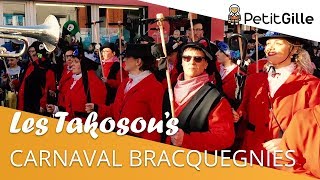 CARNAVAL DE BRACQUEGNIES  Les Takosous 2019 [upl. by Cherilynn]