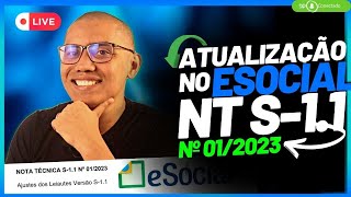 ATUALIZAÇÃO NO ESOCIAL  NOTA TÉCNICA V S11 012023  09022023 [upl. by Trautman247]