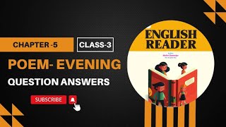 POEM EVENING  QUESTION ANSWERS  CLASS 3  CHAPTER 5  ENGLISH READER  RAJ LUXMI PUBLICATION [upl. by Orr919]