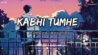 Kabhi Tumhe Yaad Meri Aaye  Slowed And Reverb  musicalraptor3830 [upl. by Goldshell960]