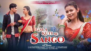 GALA KUTI RE SANGO II NEW FULL HO VIDEO SONG 2024  RAM amp MIRANDA  BABLU MASTER amp NIRMALA [upl. by Lawford]