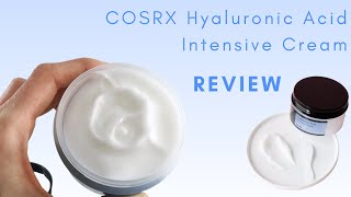 COSRX Hyaluronic Acid Intensive Cream Review [upl. by Htebazle]