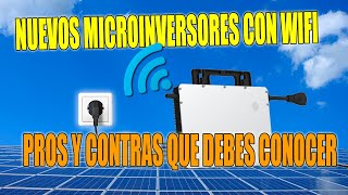 Pros y contras de los nuevos microinversores Hoymiles con WiFi [upl. by Akenihs302]