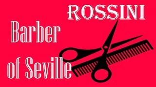 Rossini  Barber of Seville Opera [upl. by Evelunn458]