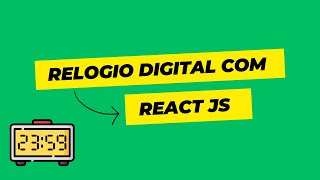 Relógio digital com React js [upl. by Sirovart]