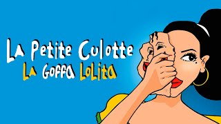 La Petite Culotte  La Goffa Lolita Clip officiel [upl. by Etnod82]