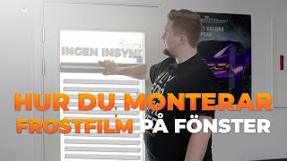 Montera FROST Fönsterfilm med ENKLA STEG  VN Vinyls [upl. by Aznola484]