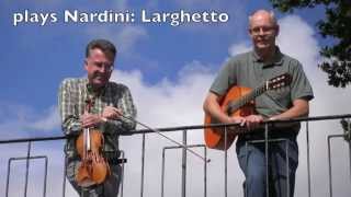 Larghetto Pietro Nardini played by Duo Paganini Ian van Rensburg amp Soren Madsen [upl. by Eilraep923]