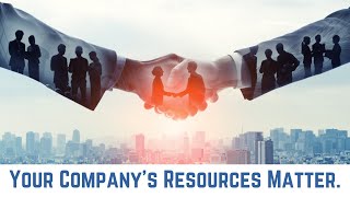 Your Resources Set You Apart Why RBV Matters to Your Company [upl. by Eoj818]