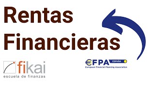 RENTAS FINANCIERAS  INTRODUCCIÓN  Matemáticas Financieras 👉 Curso EFA apruebaconFIKAI [upl. by Sanfourd]