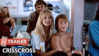 CrissCross 1992 Trailer  Goldie Hawn  Arliss Howard [upl. by Eonak]