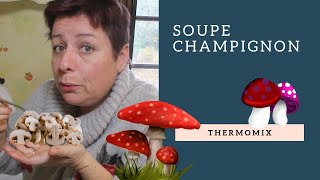 SOUPE de CHAMPIGNON à TOMBER avec THERMOMIX [upl. by Arianna195]