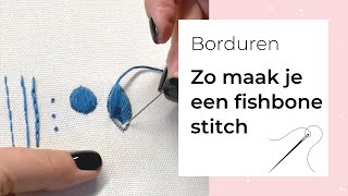 Leren borduren 5  Zo maak je een fishbone stitch  houtjetouwtjecom [upl. by Wolff]