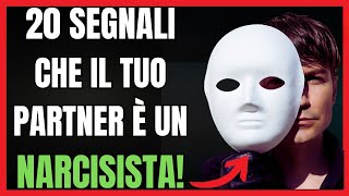 🤔 20 SEGNALI Che il Tuo Partner è Un NARCISISTA ⚠️psicologia [upl. by Llebpmac]