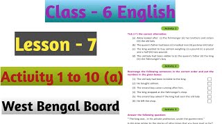 Class 6 English Lesson 7 Activity 1 to 10 a [upl. by Enelear]