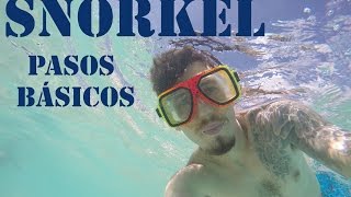 Cómo hacer snorkel  Parte 1  Pintó Viajar [upl. by Ronna926]