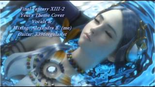 Cover Final Fantasy XIII2 Yuels Theme acoustic ver [upl. by Garik]