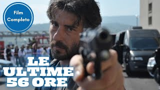 Le ultime 56 ore  Action  Film Completo in Italiano [upl. by Marelya]