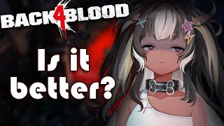 Better than Left 4 Dead【BACK 4 BLOOD】【V4Mirai  Rara Rocora  EN Vtuber】 [upl. by Aniale]