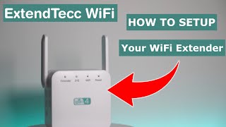 ExtendTecc WiFi Setup 😉 INDEPTH guide to setup your WiFi extenderrepeater [upl. by Nesilla879]