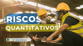 Riscos Quantitativos  eSocial Brasil [upl. by Bonar]